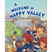 A Weekend In Happy Valley Children's Book