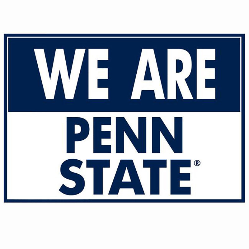 We Are Penn State Sign Plaque